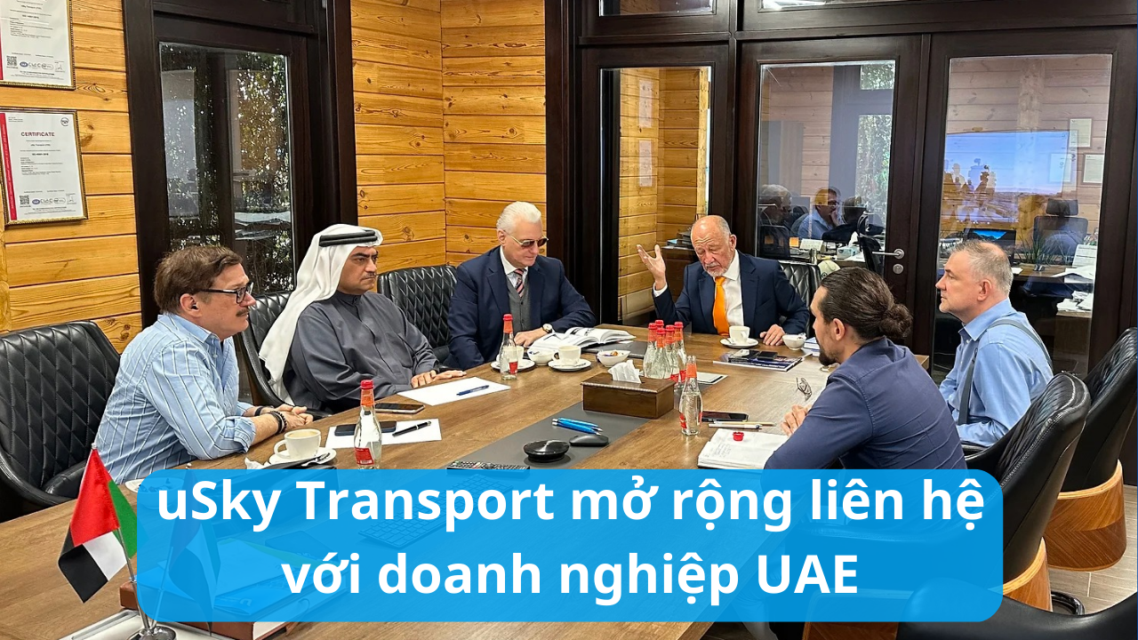 uSky Transport mở rộng liên hệ với doanh nghiệp UAE