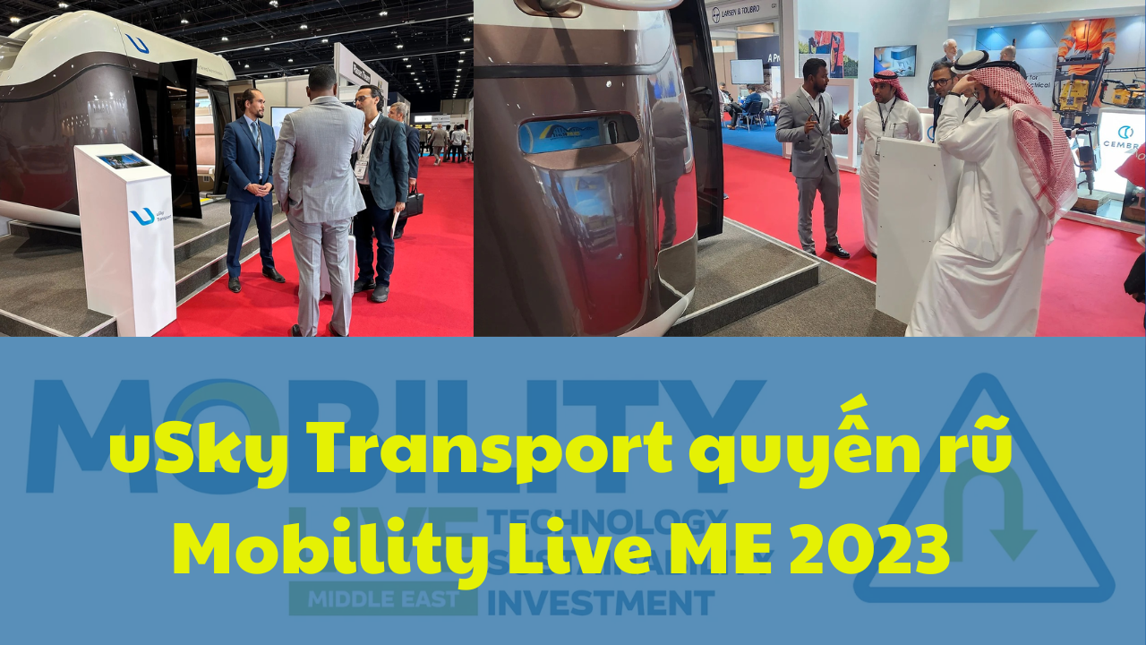 uSky Transport quyến rũ Mobility Live ME 2023