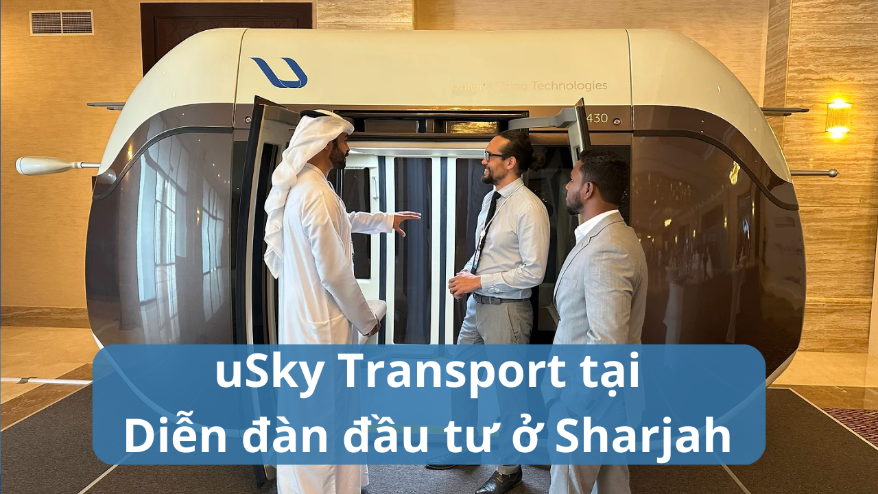 uSky Transport tại Diễn đàn đầu tư Sharjah